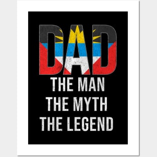 Antiguan or Barbudan Dad The Man The Myth The Legend - Gift for Antiguan or Barbudan Dad With Roots From Antiguan or Barbudan Posters and Art